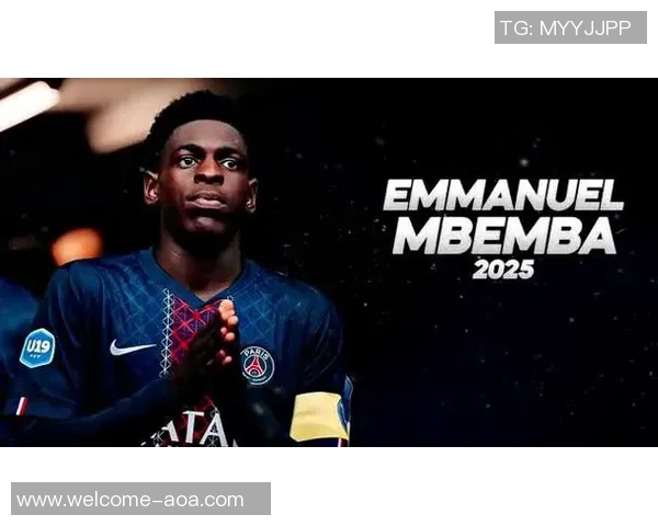 拜仁和勒沃库森争夺巴黎17岁后卫姆彭巴拜仁成最大热门